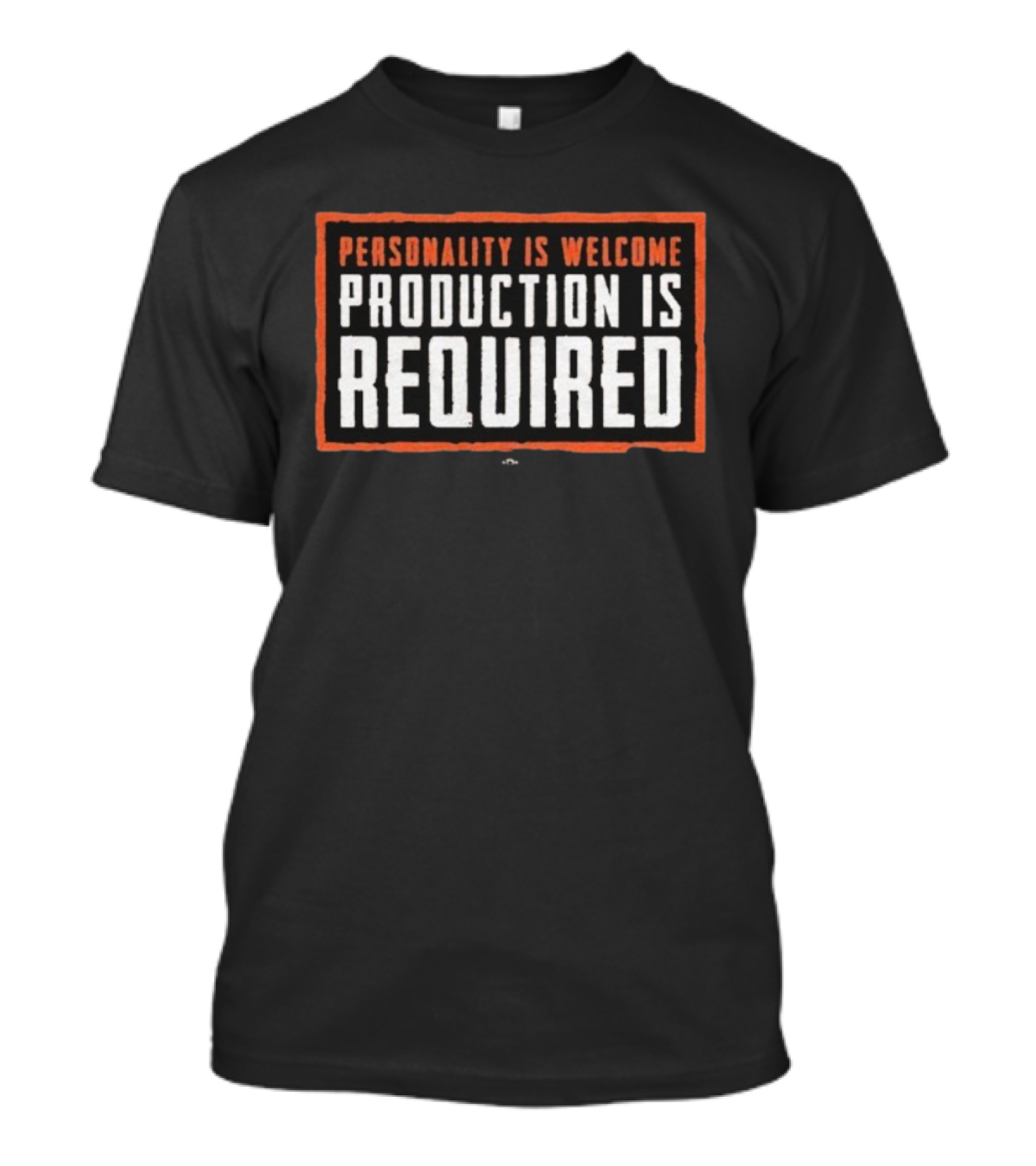 Personality Is Welcome Production Is Required Kevin Stefanski T-Shirt