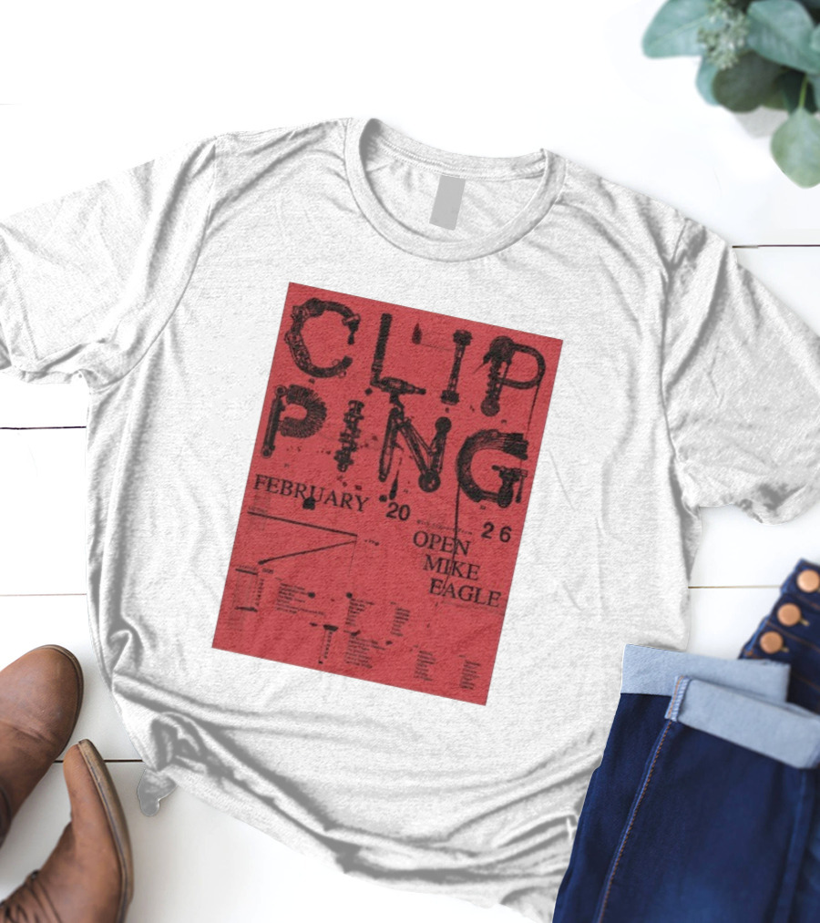 Clipping Open Mike Eagle February 2026 Tour USA With Special Guest T-Shirt