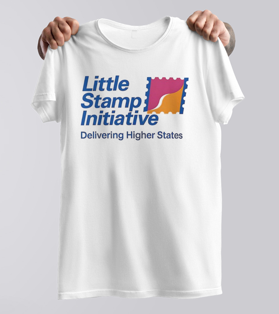 Little Stamp Initiative Delivering Higher States T-Shirt