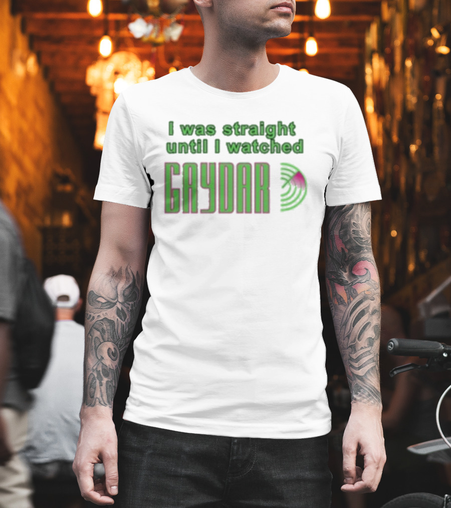 Mutuals Media I Was Straight Until I Ed Gaydar Pink And Green LGBTQ+ Humor T-Shirt