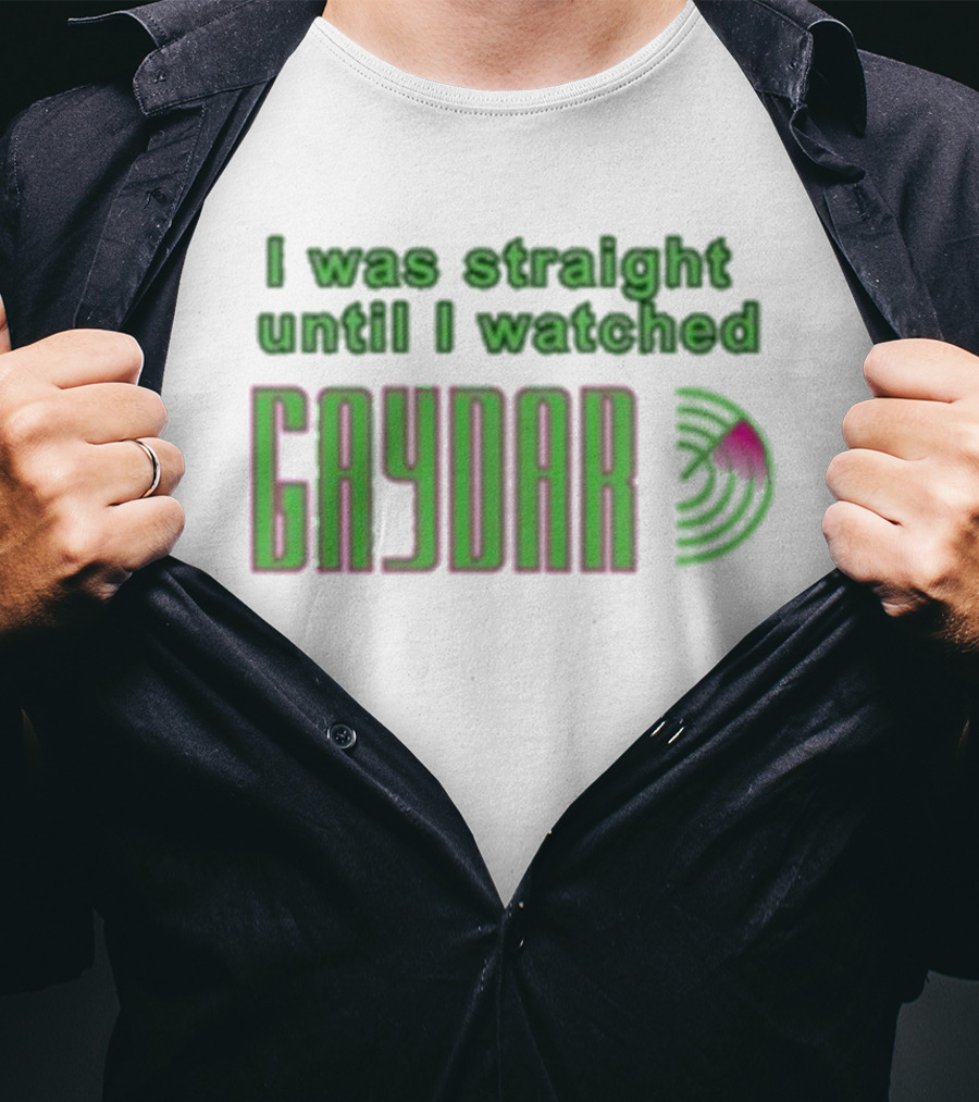 Mutuals Media I Was Straight Until I Ed Gaydar Pink And Green LGBTQ+ Humor T-Shirt