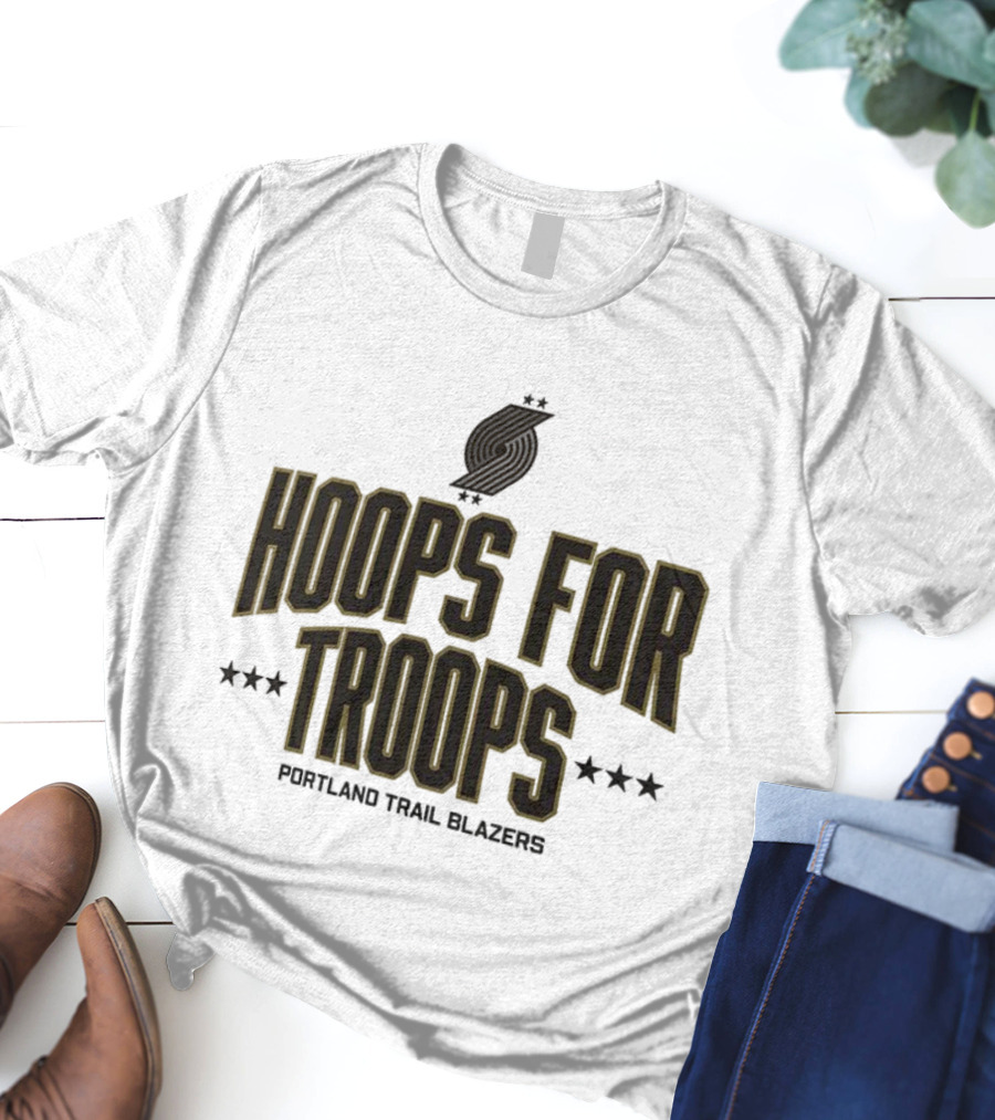 Portland Trail Blazers Hoops For Troops Team Tribute T-Shirt