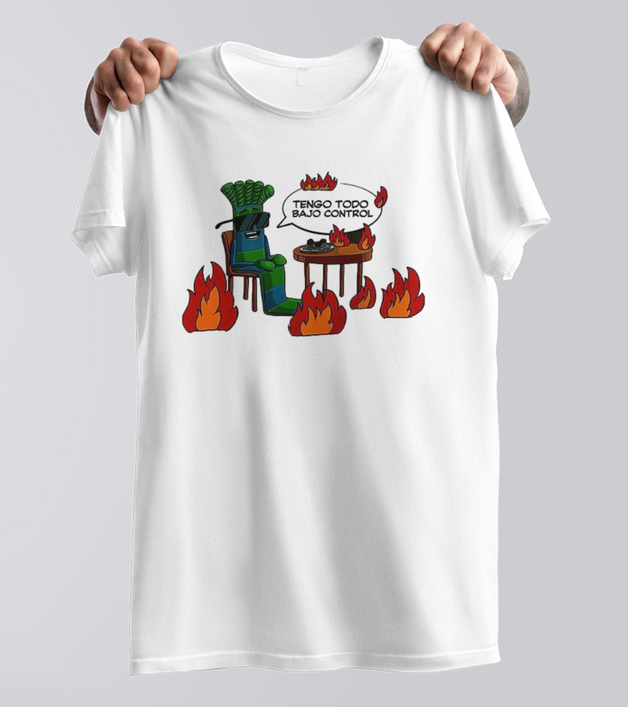 Tengo Todo Bajo Control Chair Surrounded By Flames T-Shirt