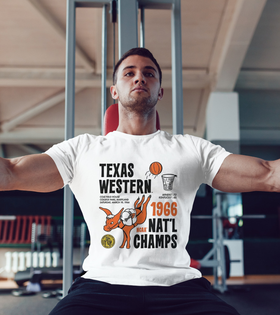Texas Western 1966 NCAA Nat'l Champs Defeat Kentucky Miners 72-65 T-Shirt