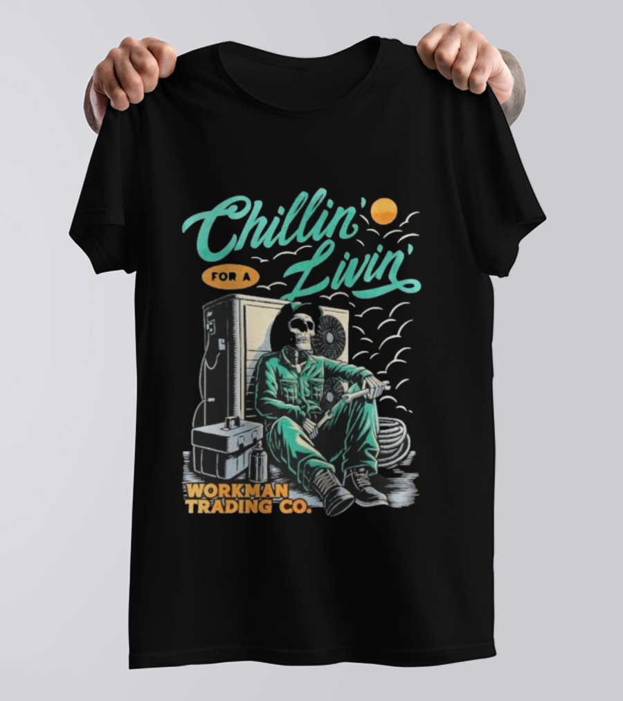 Chillin’ For A Livin’ Skeleton Workman Trading Co Retro Style T-Shirt