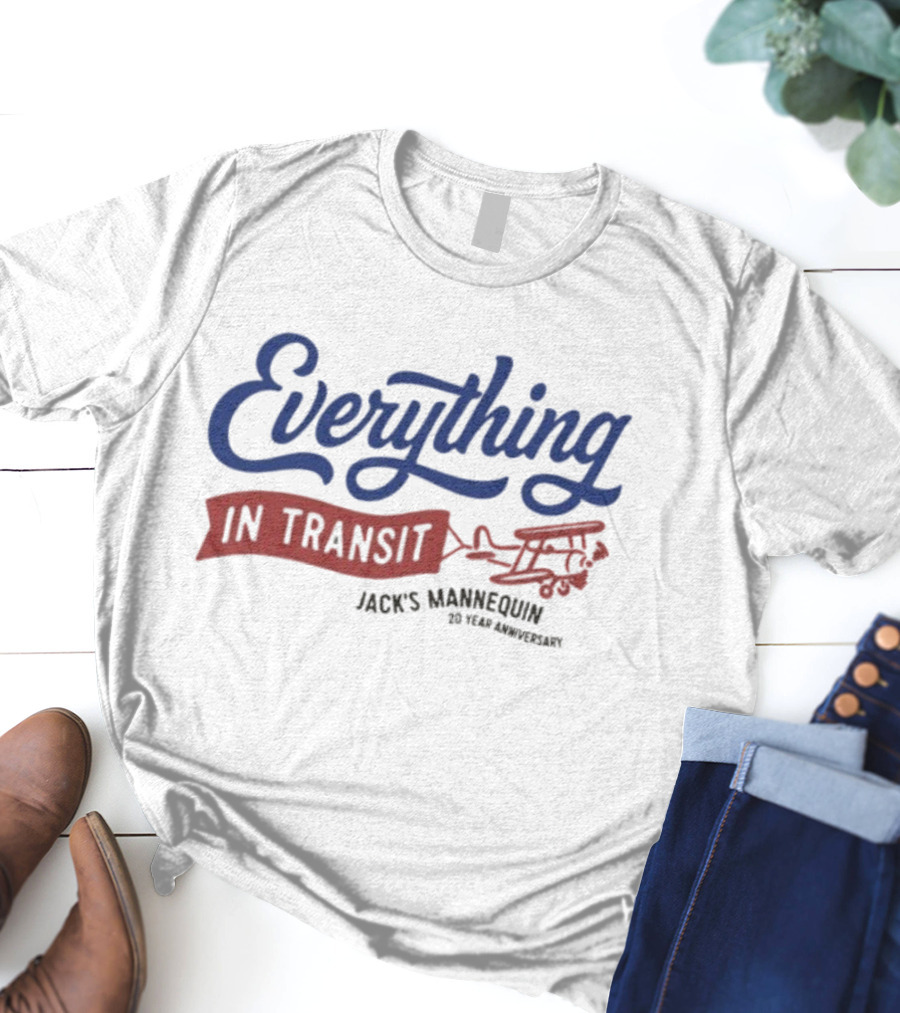 Everything In Transit Jack’s Mannequin 20 Year Anniversary T-Shirt