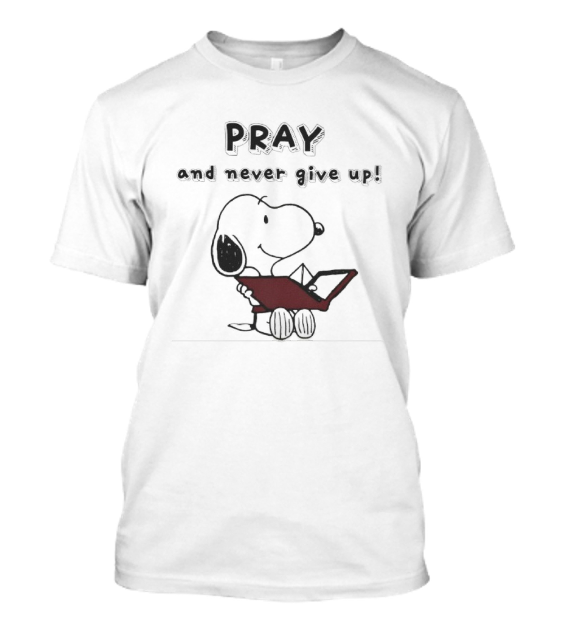 Snoopy Peanuts Pray And Never Give Up T-Shirt