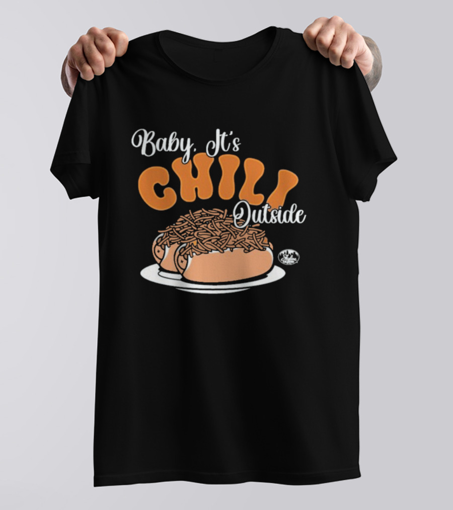 Baby It's Chili Outside Hot Dog Humor T-Shirt