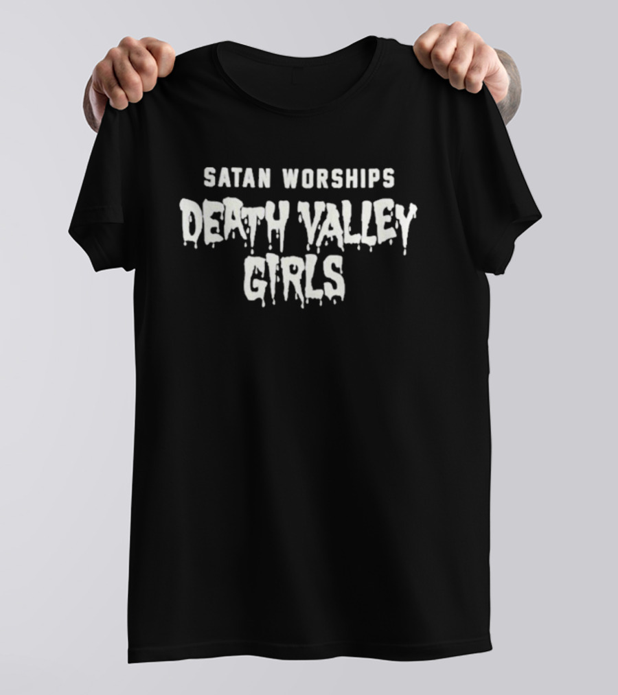 Satan Worships Death Valley Girls Distressed Gothic Font T-Shirt