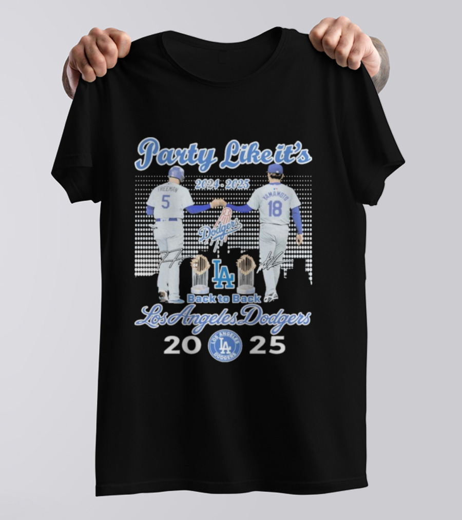 Party Like It's 2024 2025 Back To Back Los Angeles Dodgers Champions T-Shirt