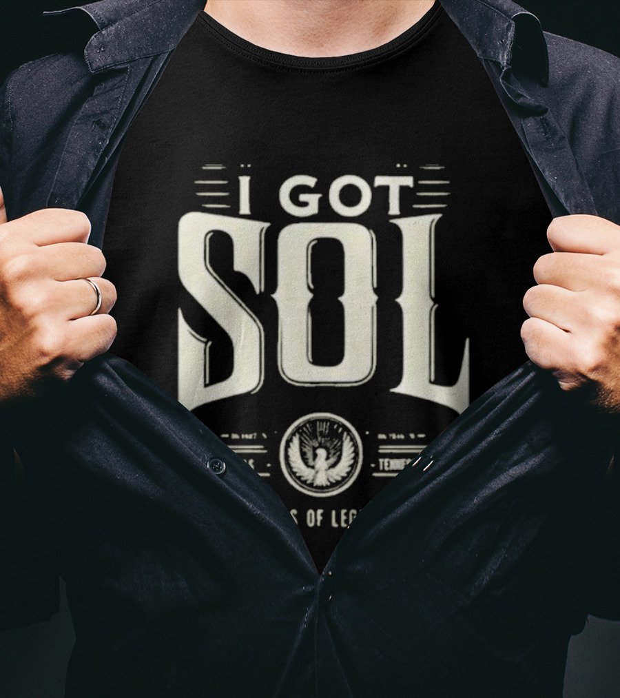 Sons Of Legion I Got Sol Texas Tennessee Emblem T-Shirt
