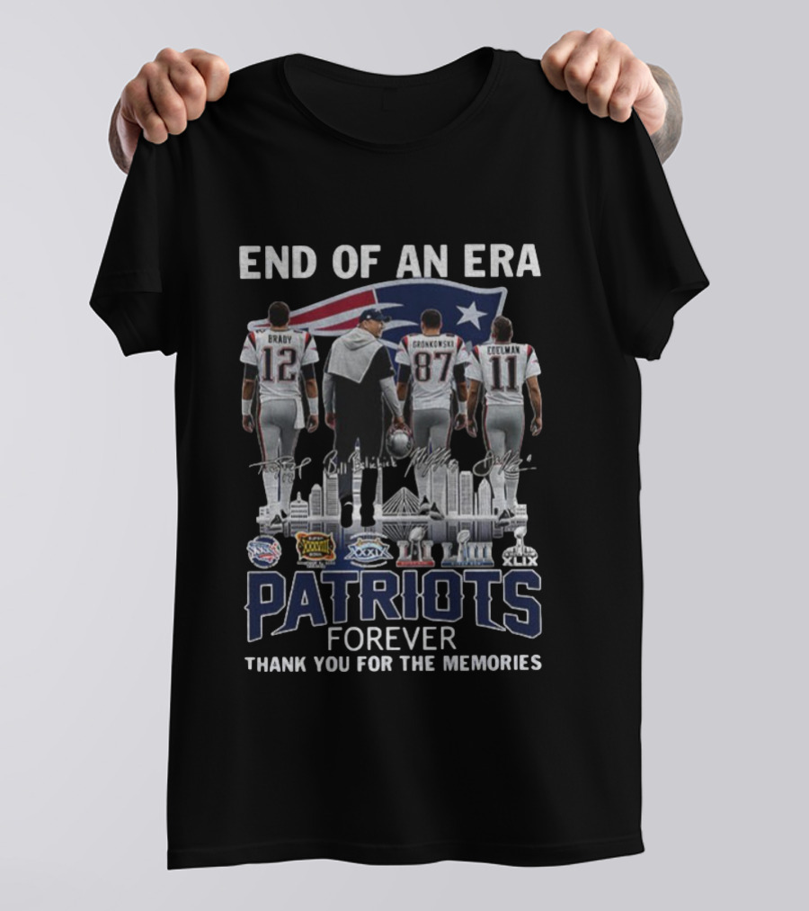 END OF AN ERA BRADY GRONKOWSKI EDELMAN BELICHICK NEW ENGLAND PATRIOTS FOREVER THANK YOU FOR THE MEMORIES SUPER BOWL CHAMPIONSHIPS T-Shirt