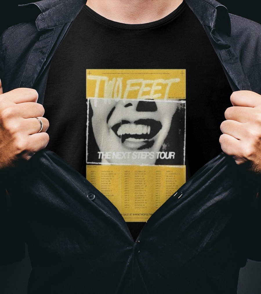 Two Feet The Next Steps Tour 2026 Dates Santa Cruz Boston Tickets On Sale T-Shirt