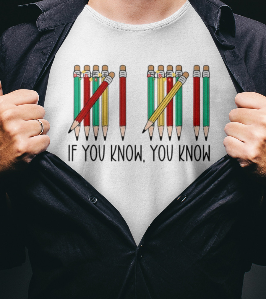 6 7 If You Know You Know Tally Marks Pencils T-Shirt