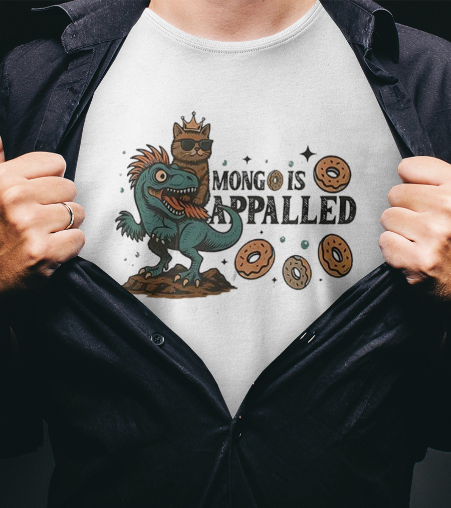 Cat With Crown Riding Dinosaur Among Flying Donuts Mongo Is Appalled T-Shirt