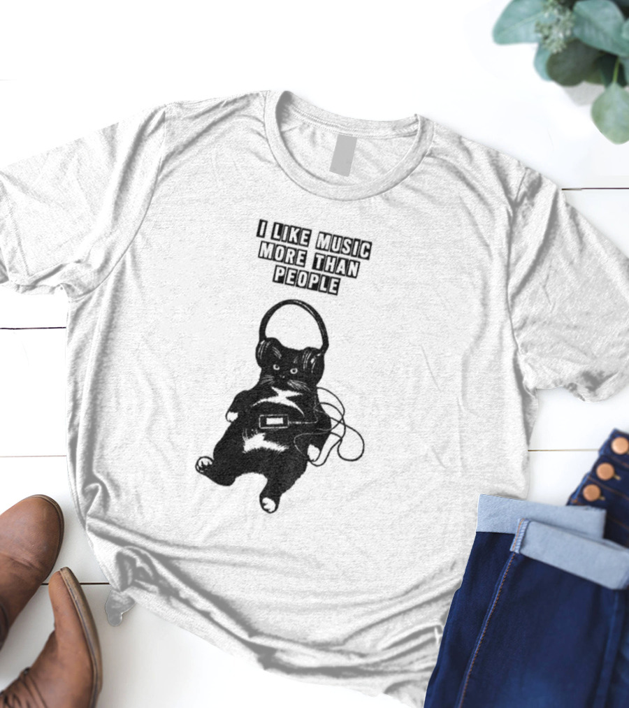 Black Cat With Headphones I Like Music More Than People T-Shirt