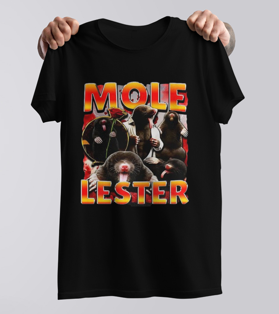 Mole Lester Charm Parody With Roses And Moles T-Shirt
