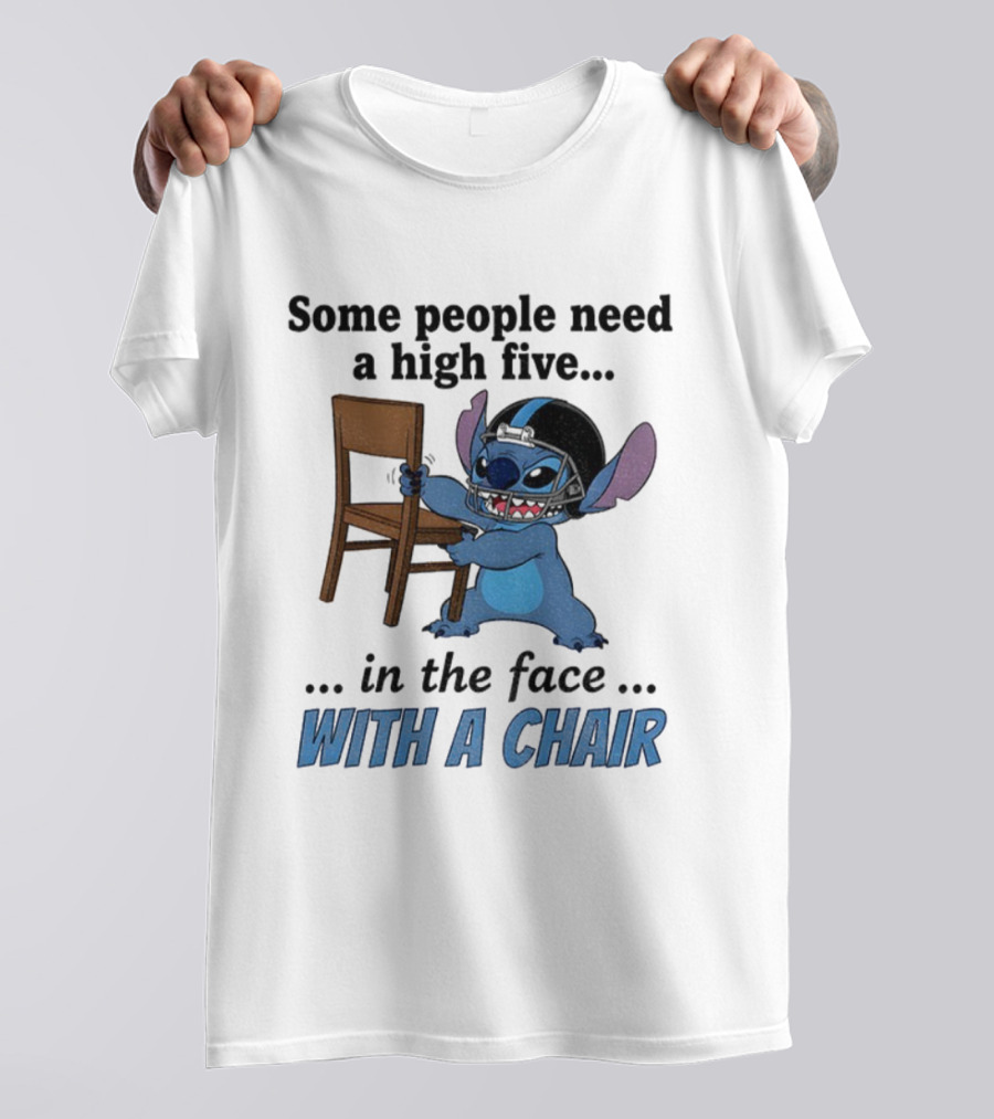 Stitch Some People Need A High Five In The Face With A Chair T-Shirt