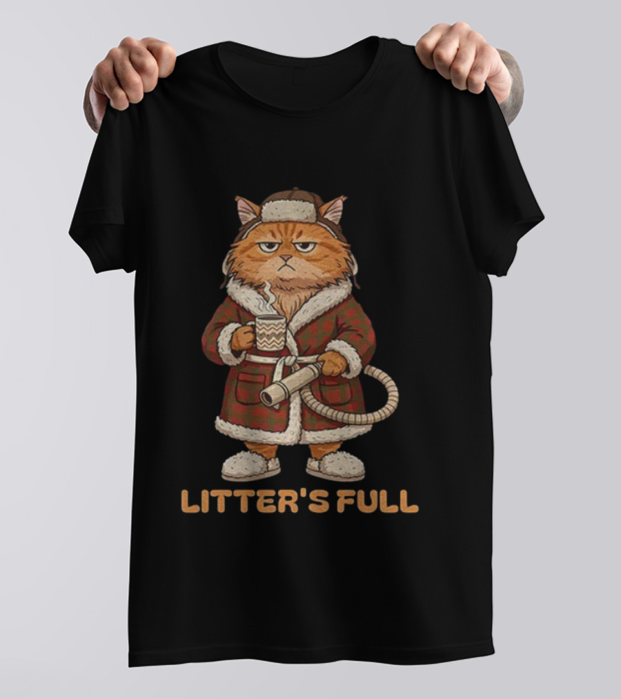 Litter's Full Grumpy Cat Christmas Humor Meme Holiday Coffee And Robe T-Shirt