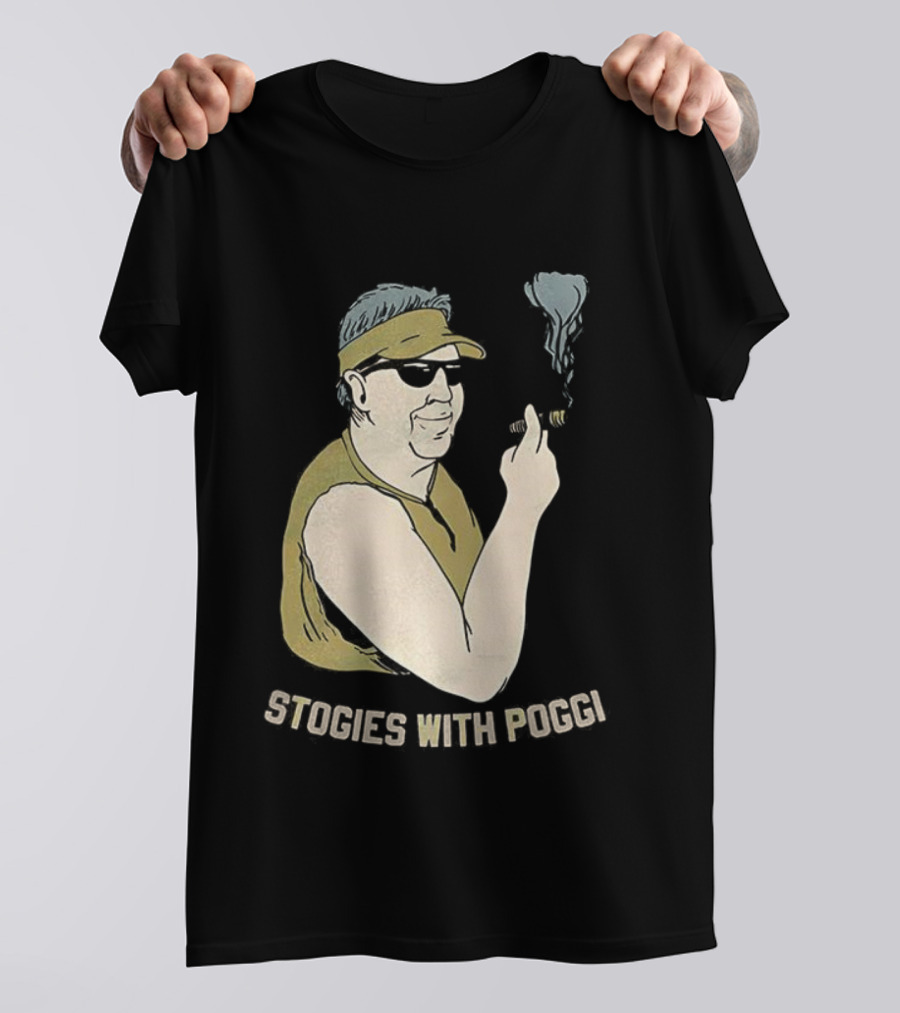 Stogies With Poggi Biff Poggi Smoking Cigar Artwork T-Shirt