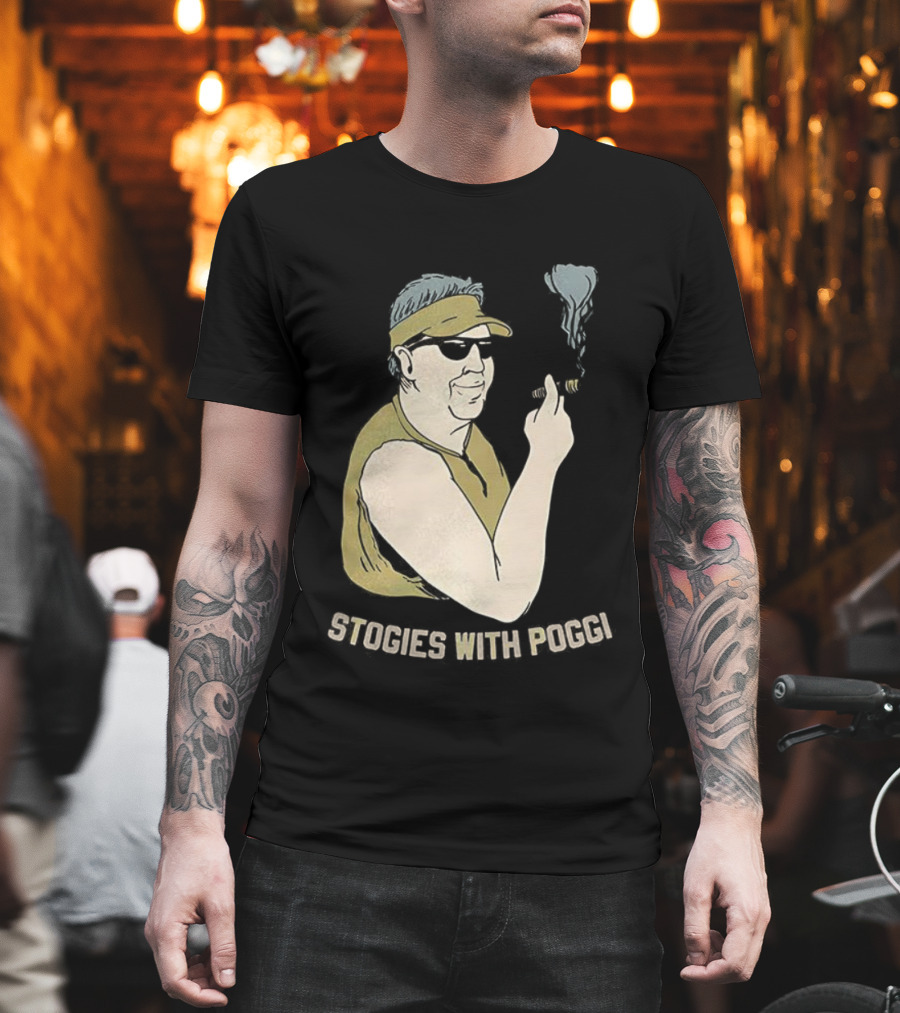 Stogies With Poggi Biff Poggi Smoking Cigar Artwork T-Shirt