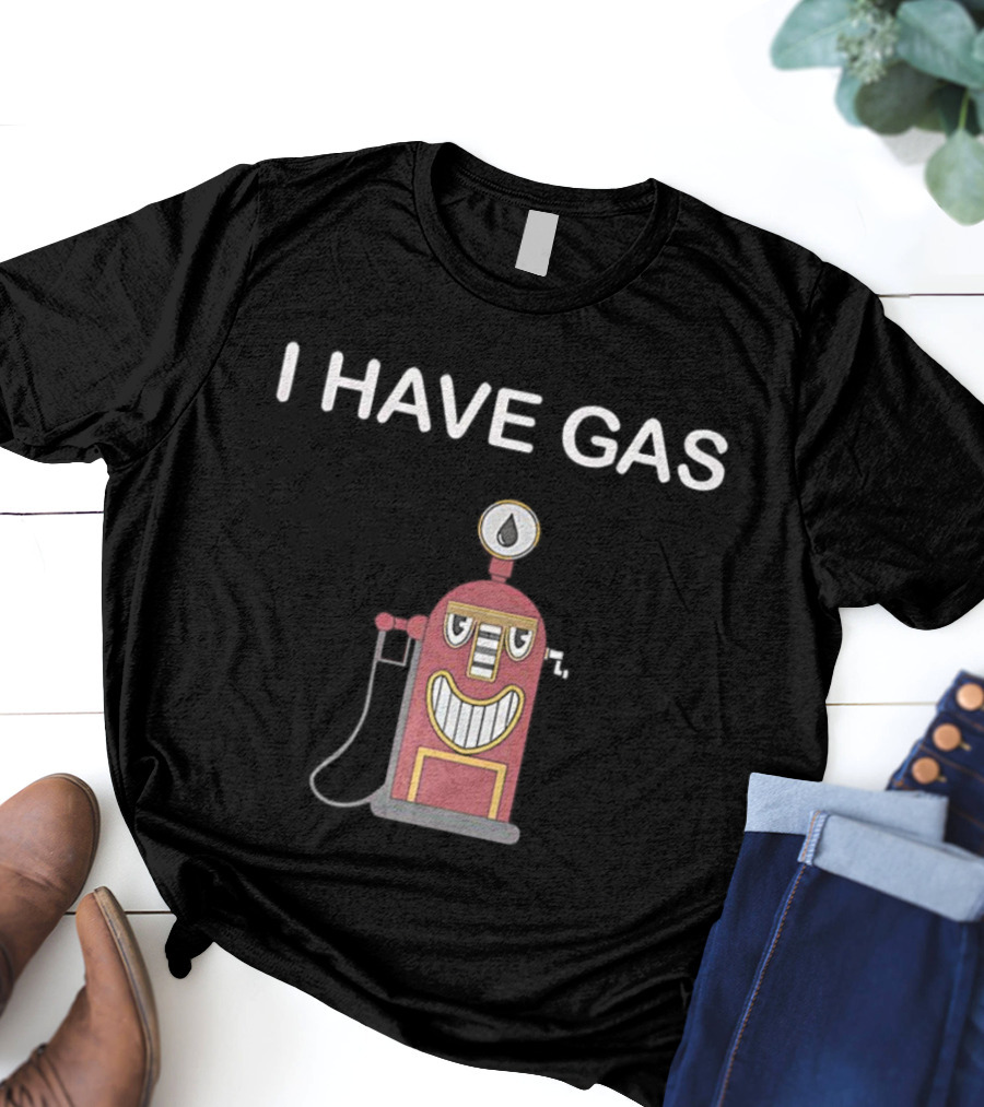 I Have Gas Funny Gas Pump Animation T-Shirt
