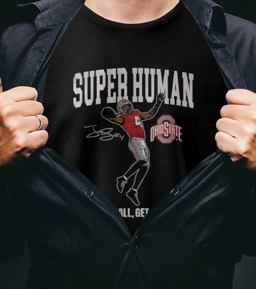 Superhuman Ohio State Buckeyes Football See Ball Get Ball Signature T-Shirt