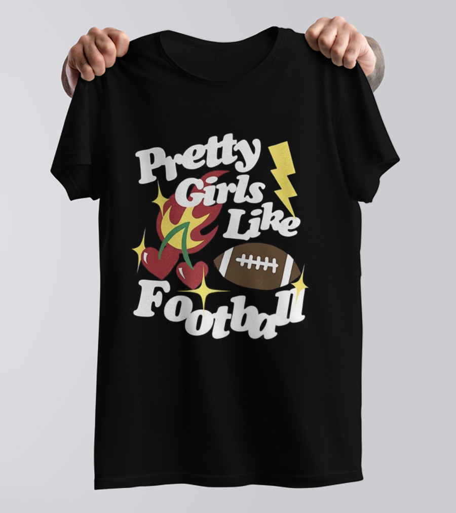 Pretty Girls Like Football Sport Lover Lightning Heart Football T-Shirt