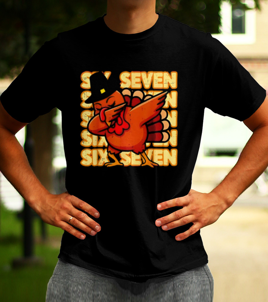 Thanksgiving Turkey Dab Meme Six Seven 67 Funny T-Shirt