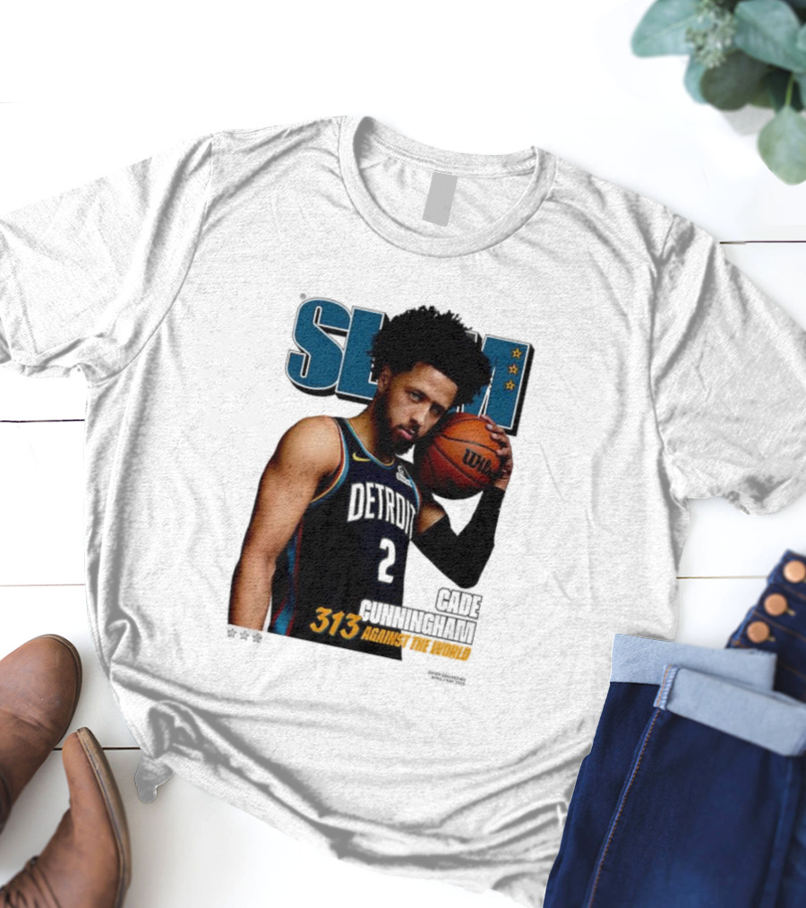 Slam Cade Cunningham Detroit Pistons 313 Against The World T-Shirt