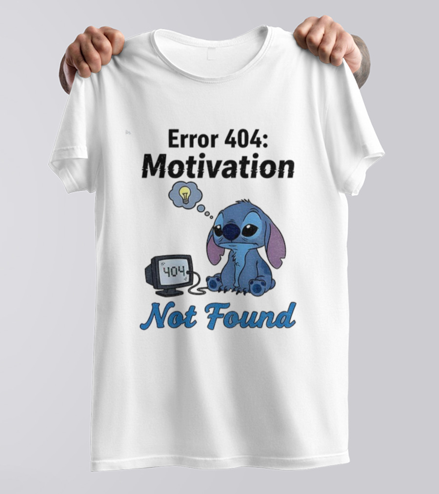 Sad Stitch Error 404 Motivation Not Found T-Shirt