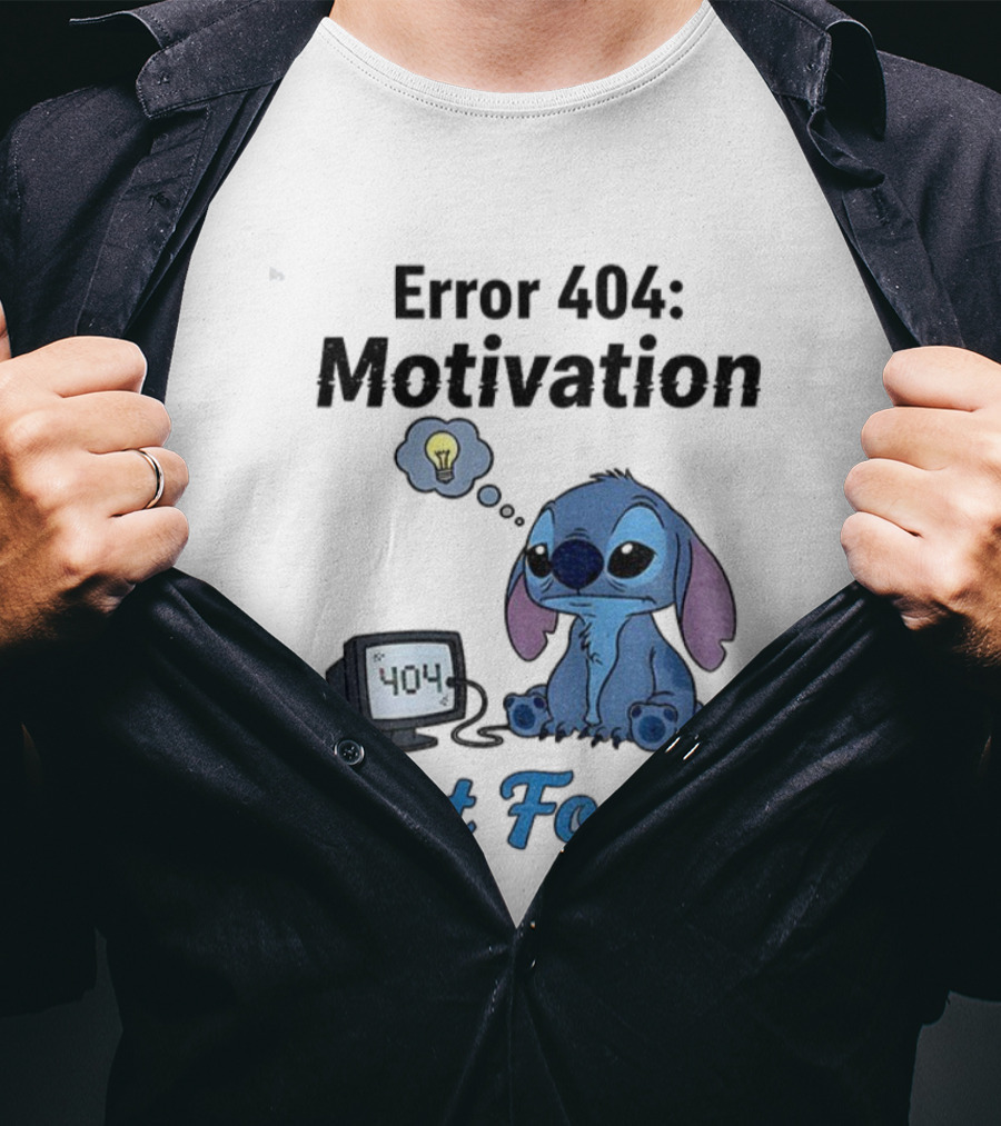 Sad Stitch Error 404 Motivation Not Found T-Shirt