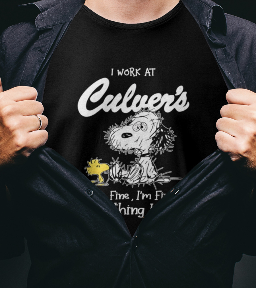 I Work At Culver's Snoopy Woodstock It's Fine I'm Fine Everything Is Fine T-Shirt