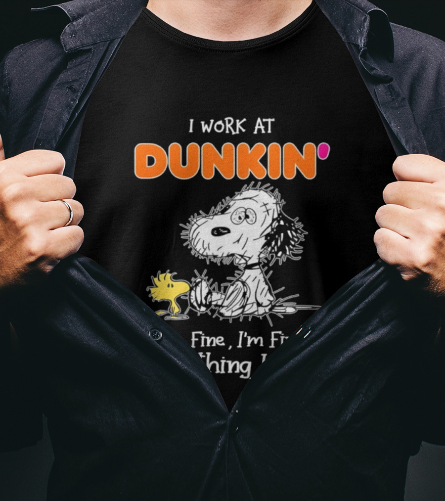 Snoopy And Woodstock Dunkin' It's Fine I'm Fine Everything Is Fine T-Shirt