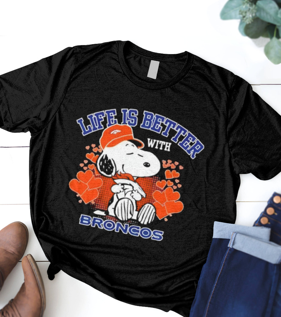 Life Is Better With Snoopy Denver Broncos Hearts T-Shirt