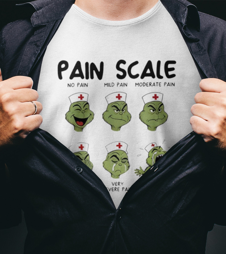 Grinch Pain Scale Nurse Christmas No To Worst Pain Levels T-Shirt
