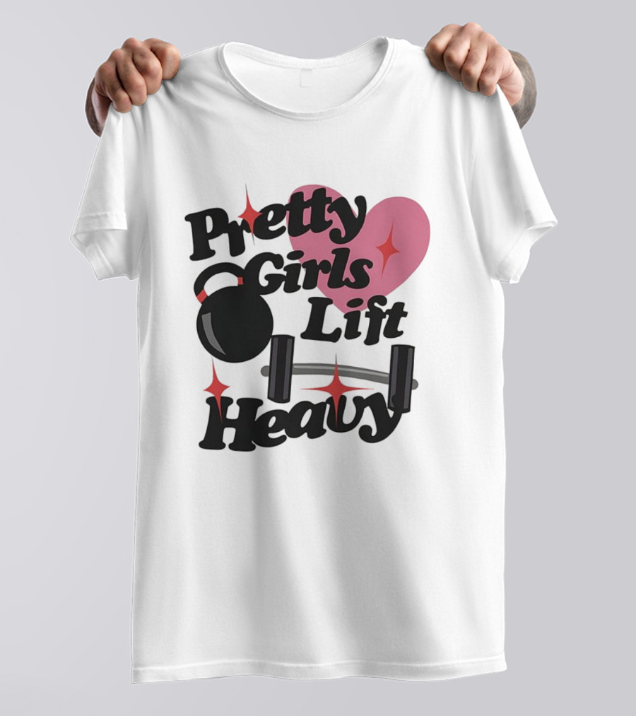Pretty Girls Lift Heavy Dumbbells Pink Heart Gym Fitness T-Shirt