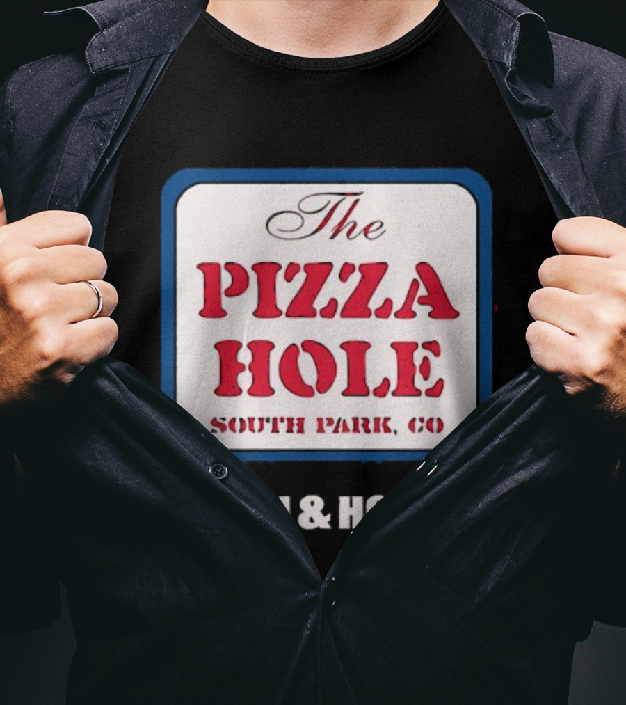 South Park Co The Pizza Hole Fresh & Hot Pizza T-Shirt