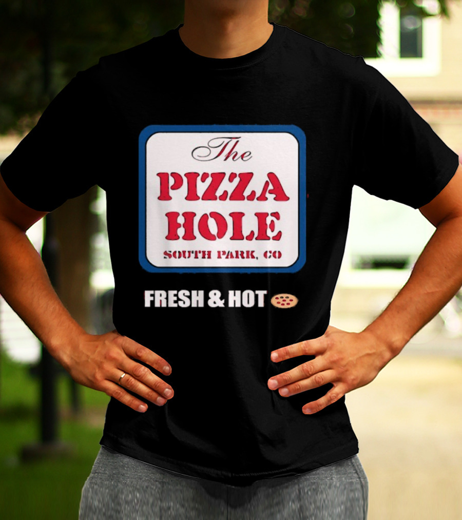 South Park Co The Pizza Hole Fresh & Hot Pizza T-Shirt