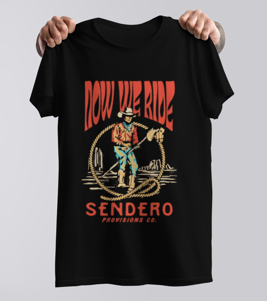 Sendero Provisions Co. Now We Ride Stick Horse Vintage Cowboy T-Shirt