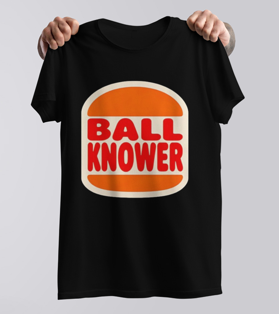 Ball Knower Parody Fast Food Logo T-Shirt
