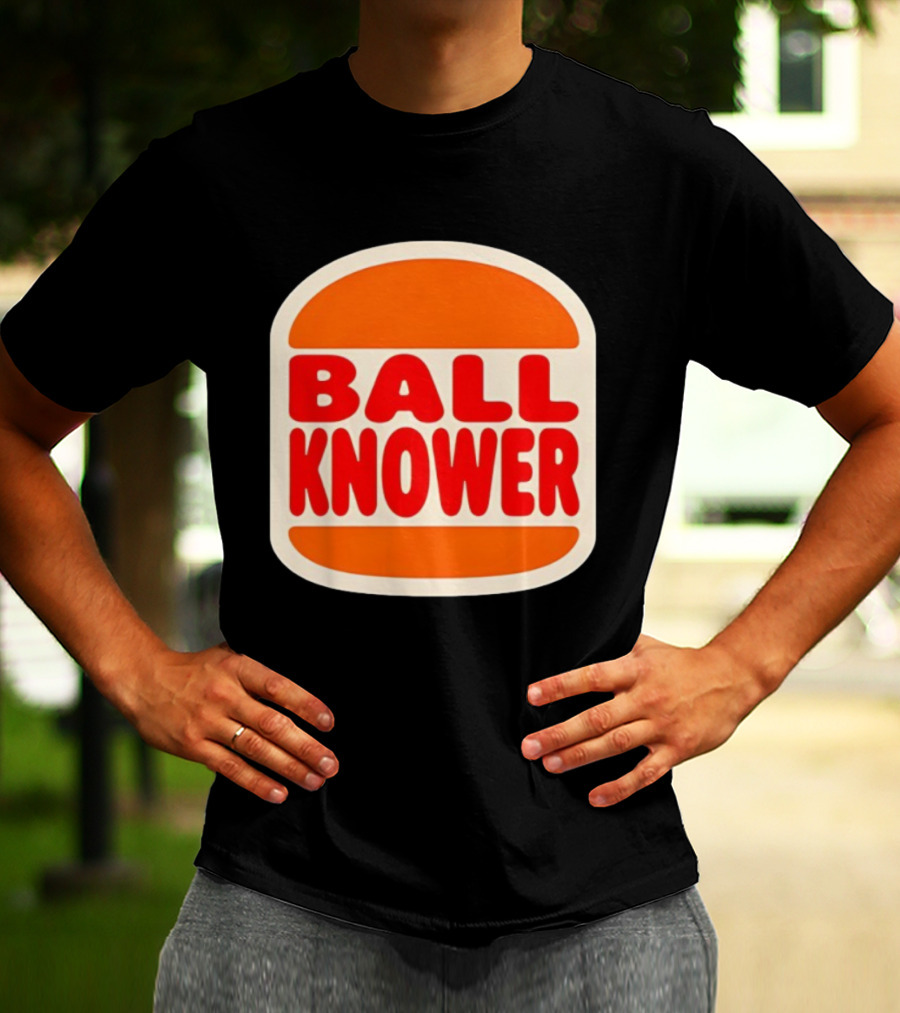 Ball Knower Parody Fast Food Logo T-Shirt