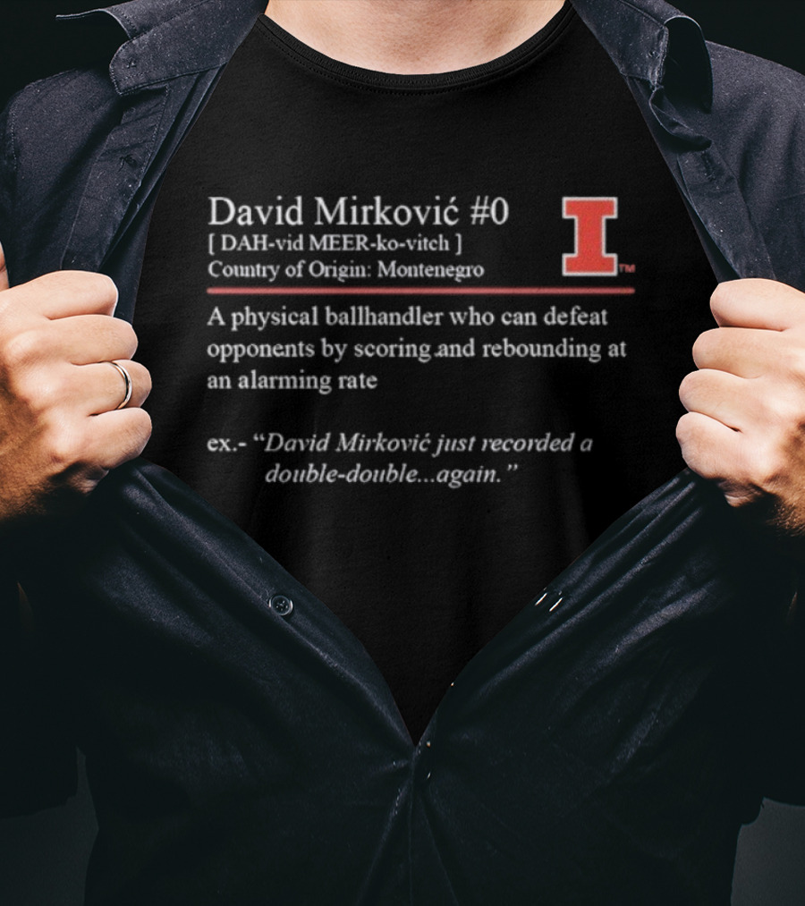 David Mirković #0 Definition Illinois Fighting Illini Basketball Player Origin Montenegro T-Shirt