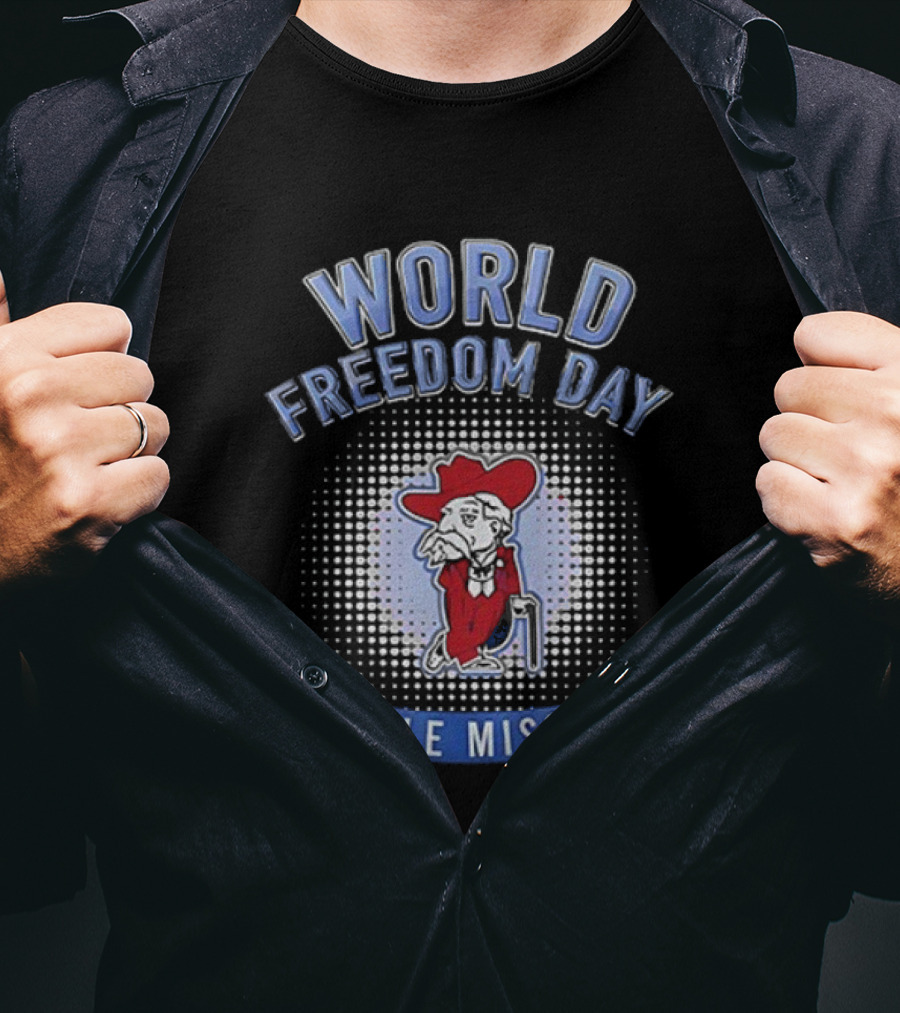 Ole Miss Rebels World Freedom Day Colonel Rebel T-Shirt