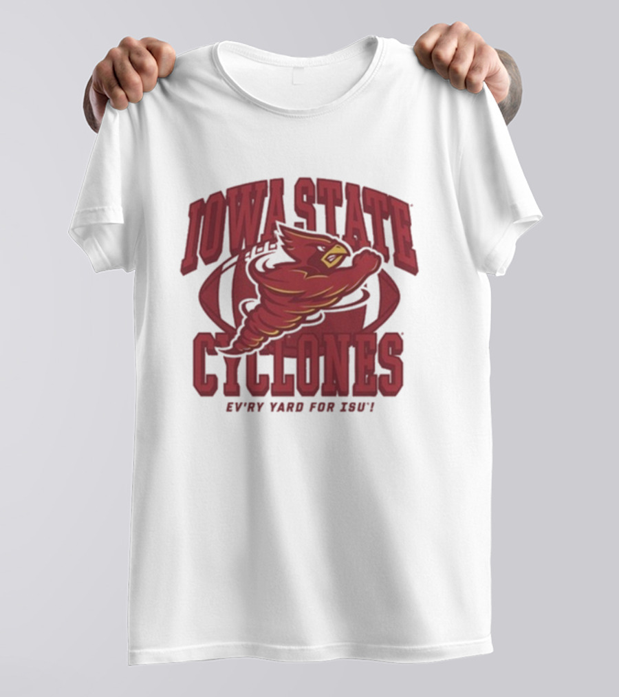 Iowa State Cyclones Ev’ry Yard For ISU Punching Mascot Football T-Shirt