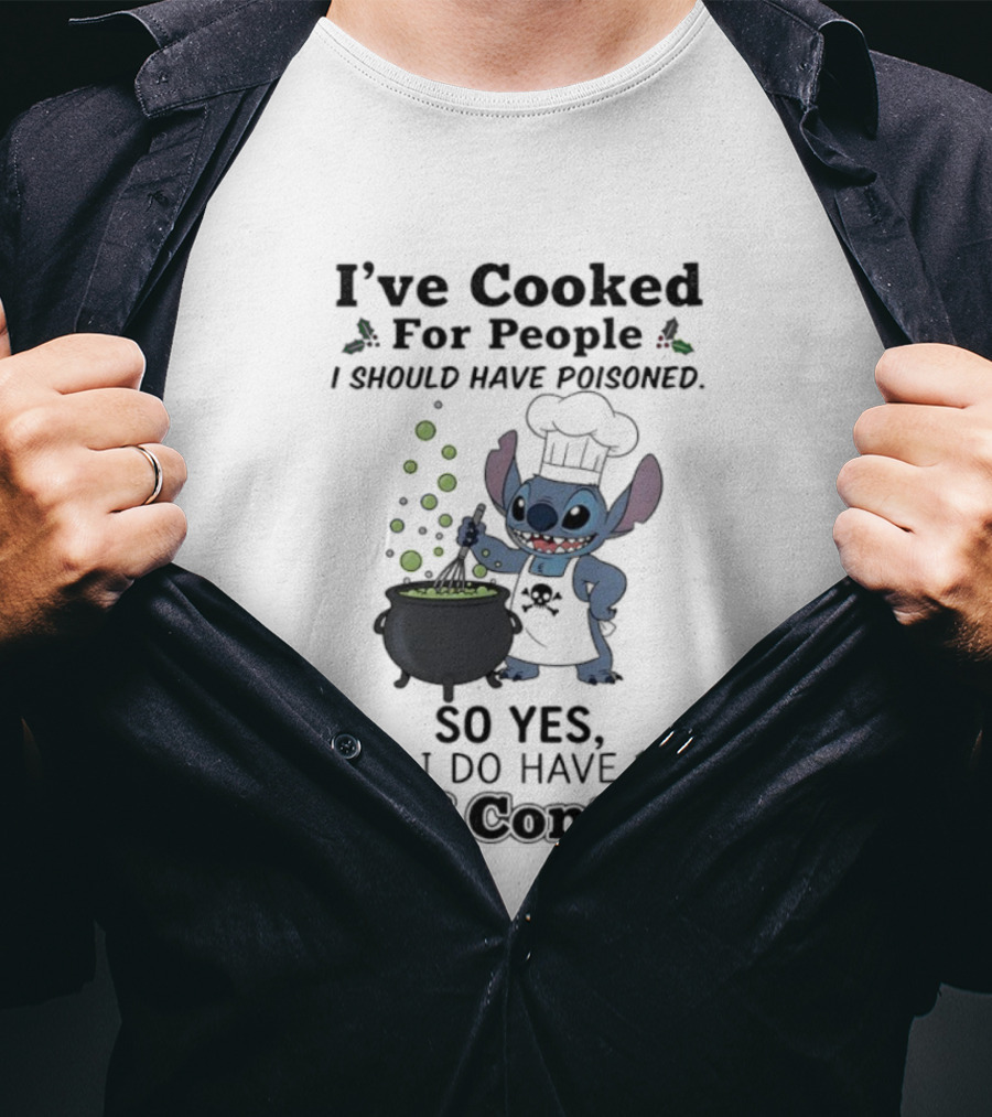 I've Cooked For People I Should Have Poisoned Self Control Stitch Cooking Humor T-Shirt