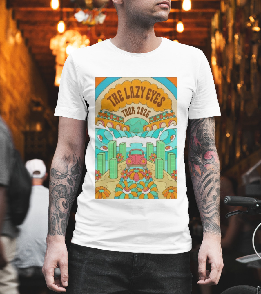 The Lazy Eyes Tour 2026 Retro Psychedelic Car And Flower Design T-Shirt