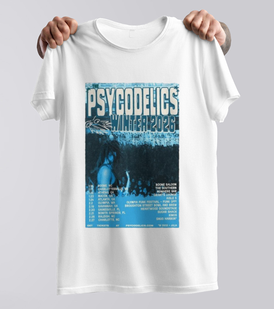 The Psycodelics Winter 2026 Tour Dates Locations And Venues T-Shirt