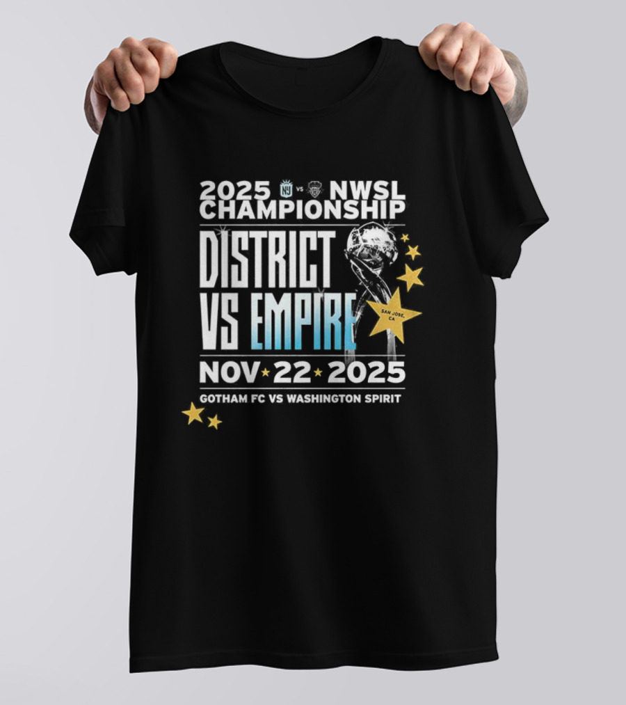 2025 NWSL Championship District Vs Empire Nov 22 Gotham FC Vs Washington Spirit T-Shirt