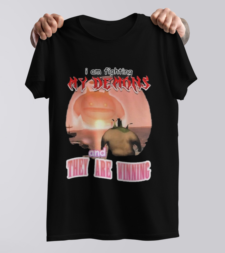I Am Fighting My Demons And They Are Winning Goobie Iconic Meme T-Shirt